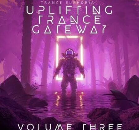 Trance Euphoria Uplifting Trance Gateway Volume 3 WAV MiDi Synth Presets